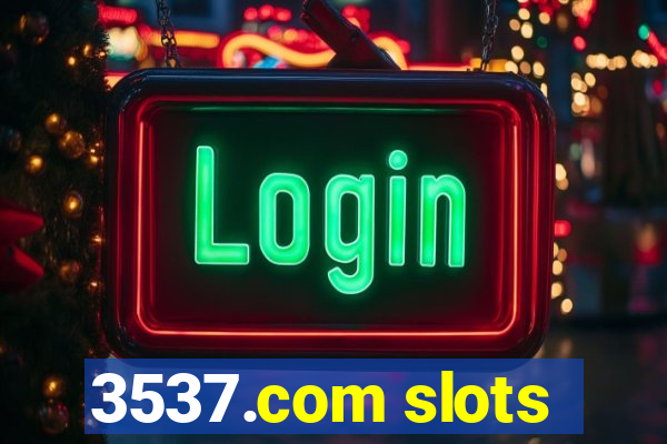 3537.com slots